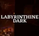 Labyrinthine Dark RP