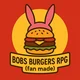 Bobs Burgers RPG