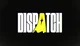 Dispatch 2