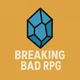 Breaking Bad RPG