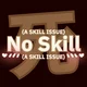 No Skill