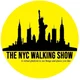 The NYC Walking Show