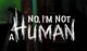 Im not a human