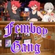 Femboy gang