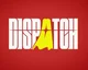 Dispatch