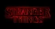 -Stranger things-