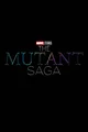 The Mutant Saga