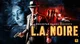 L A Noire
