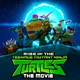 Rise Of TMNT Movie