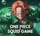 Strawhats Squid Game