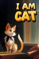 I am Cat