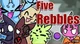 Five rebbles