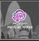 Mlp- Peculiar Ponies