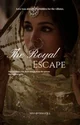 The Royal escape 