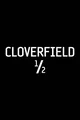 Cloverfield Serie