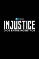 Injustice Serie