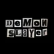 DEMON SLAYER
