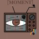 MOMENT