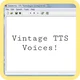 Vintage TTS Voices