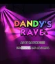 DANDYS RAVE