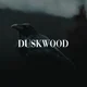 DUSKWOOD