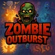 Zombie Outburst