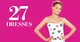 27 dresses 
