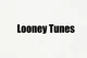 Looney Tunes