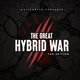 The Great Hybrid War