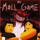 08- The Mall Game RP