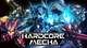 Hardcore Mecha