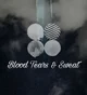 Blood sweat tears