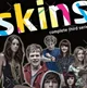 Skins Gen 2