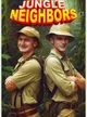 JUNGLE NEIGHBOUR