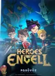 Enwells heroes