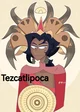Tezcatlipoca 