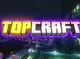 Topcraft 2