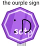 the ourple sign
