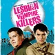 Lesbian vamp killers