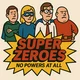 SUPER ZEROES