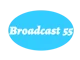 Broadcast 55