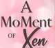 AMomentOfXen