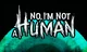 No im not a human