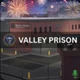 Valley Prison