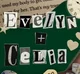 Evelyn and Celia