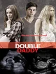 Double daddy 