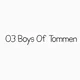03 0 BOYS OF TOMMEN